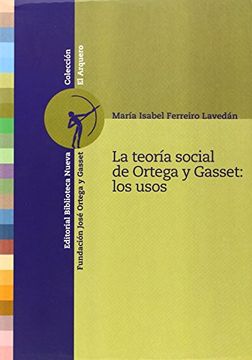 portada Teoria social de ortega y gasset los usos,la (in Spanish)
