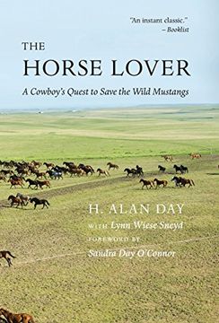 portada The Horse Lover: A Cowboy's Quest to Save the Wild Mustangs