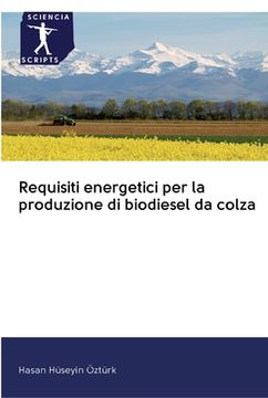 portada Requisiti energetici per la produzione di biodiesel da colza (en Italiano)
