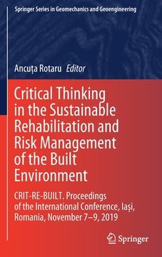 portada Critical Thinking in the Sustainable Rehabilitation and Risk Management of the Built Environment: Crit-Re-Built. Proceedings of the International Conf (in English)