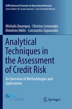 portada Analytical Techniques in the Assessment of Credit Risk: An Overview of Methodologies and Applications (in English)