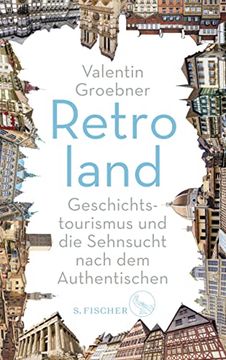 portada Retroland: Geschichtstourismus und die Sehnsucht Nach dem Authentischen (in German)