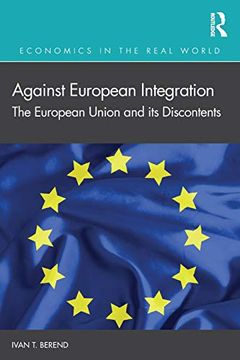 portada Against European Integration (Economics in the Real World) 