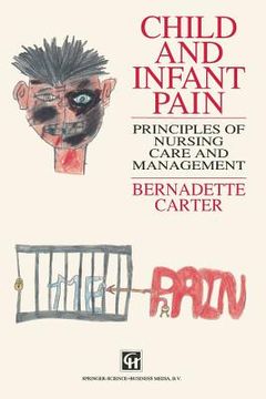 portada Child and Infant Pain: Principles of Nursing Care and Management (en Inglés)