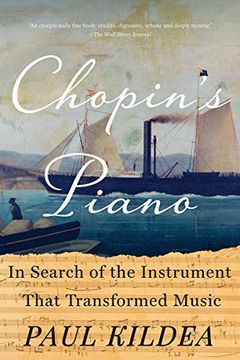 portada Chopin's Piano: In Search of the Instrument That Transformed Music 