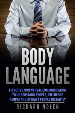 portada Body Language: Effective Non-verbal Communication to Understand People, Influence People and Attract People Instantly