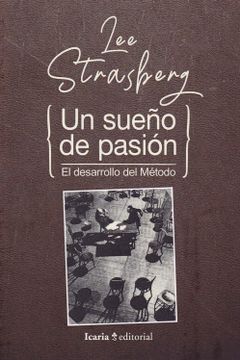 portada Un Sueño de Pasion: El Desarrollo del Metodo