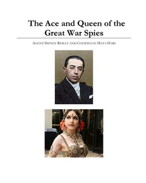 portada The ace and Queen of the Great war Spies (en Inglés)
