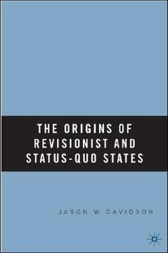 portada the origins of revisionist and status-quo states: (en Inglés)