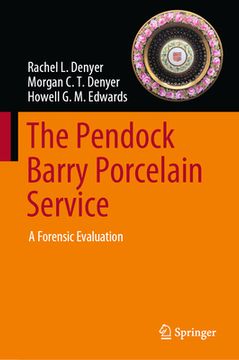 portada The Pendock Barry Porcelain Service: A Forensic Evaluation