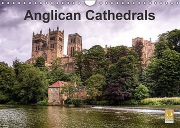 Libro Anglican Cathedrals (Wall Calendar 2017 DIN A4 Landscape): A ...