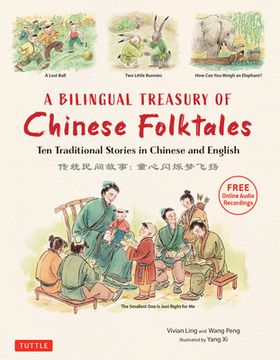 portada A Bilingual Treasury of Chinese Folktales: Ten Traditional Stories in Chinese and English (Free Online Audio Recordings) (in English)