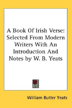 portada a book of irish verse: selected from modern writers with an introduction and notes by w. b. yeats (in English)