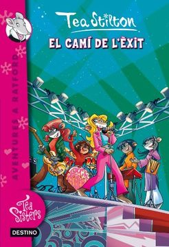 portada El Camí de L'Èxit (Tea Stilton. Aventures a Ratford) (in Catalá)