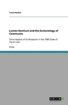 portada lumen gentium and the ecclesiology of communio