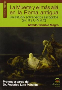 portada Muerte y el mas Alla en la Roma Antigua ss iii a c Iv,La (in Spanish)