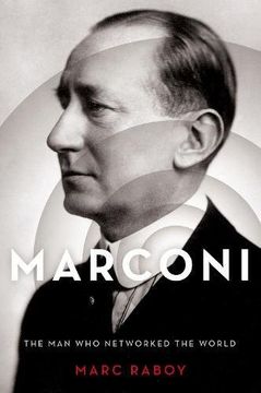 portada Marconi: The man who Networked the World (en Inglés)