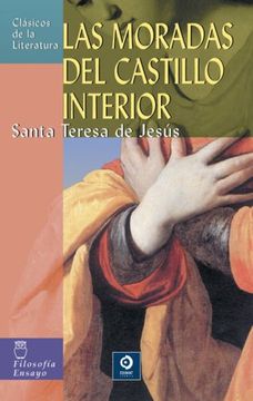 portada Las Moradas del Castillo Interior (Clásicos de la Literatura Universal) (in Spanish)
