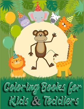 portada Coloring Books for Kids & Toddlers: Awesome 100+ Coloring Animals, Birds, Mandalas, Butterflies, Flowers, Paisley Patterns, Garden Designs, and Amazin (en Inglés)