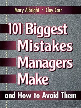 portada 101 Biggest Mistakes Managers Make and how to Avoid Them (en Inglés)