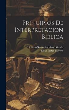 Comprar Principios De Interpretacion Biblica De - Buscalibre