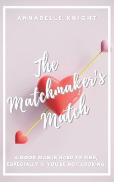 portada The Matchmaker'S Match (in English)