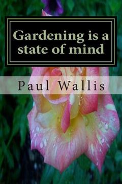 portada Gardening is a state of mind (en Inglés)