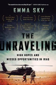 portada The Unraveling: High Hopes and Missed Opportunities in Iraq