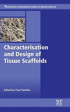 portada Characterisation and Design of Tissue Scaffolds (Woodhead Publishing Series in Biomaterials) (en Inglés)