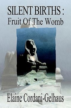 portada silent births: fruit of the womb (en Inglés)