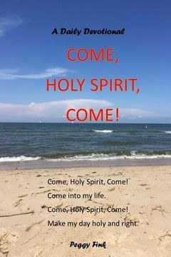 portada Come, Holy Spirit, Come (in English)