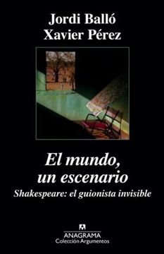 portada El Mundo, un Escenario. Shakespeare, el Guionista Invisible