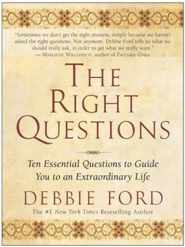 portada The Right Questions: Ten Essential Questions to Guide you to an Extraordinary Life (en Inglés)