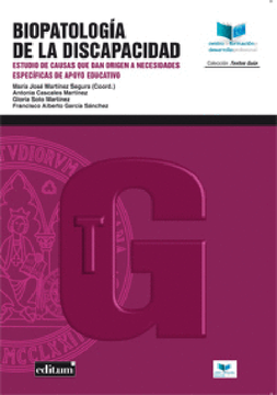 portada Biopatología de la Discapacidad: Estudio de Causas que dan Origen a Necesidades Específicas de Apoyo Educativo