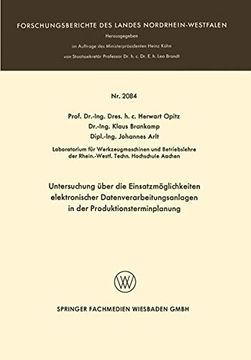 portada Untersuchung über die Einsatzmöglichkeiten elektronischer Datenverarbeitungsanlagen in der Produktionsterminplanung (Forschungsberichte des Landes Nordrhein-Westfalen) (German Edition)