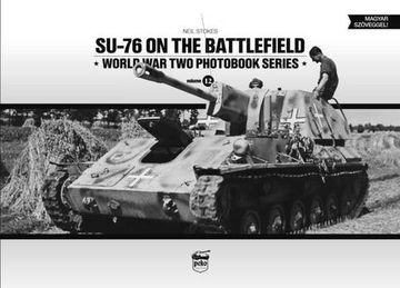 portada SU-76 on the Battlefield: World War Two Photobook Series