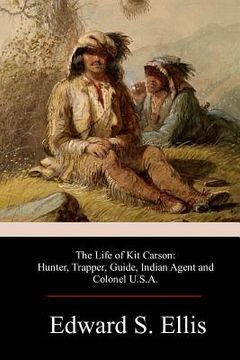 portada The Life of Kit Carson (in English)