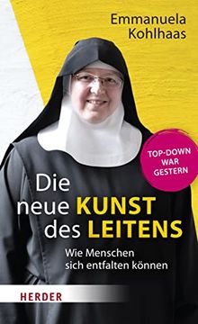 portada Die Neue Kunst des Leitens: Wie Menschen Sich Entfalten Können. Top-Down war Gestern (in German)
