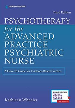 portada Psychotherapy for the Advanced Practice Psychiatric Nurse: A How-To Guide for Evidence-Based Practice (Locomotive Portfolios) (en Inglés)