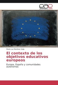 portada El contexto de los objetivos educativos europeos: Europa, España y comunidades autónomas