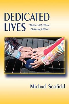 portada Dedicated Lives, Talks With Those Helping Others 