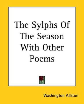 portada the sylphs of the season with other poems (in English)