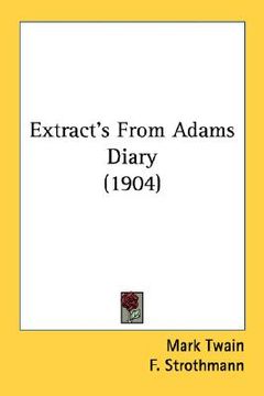 portada extract's from adams diary (1904) (en Inglés)