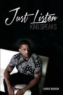 portada Just Listen: King Speaks (en Inglés)