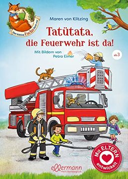 portada Der Kleine Fuchs Liest Vor: Tatütata, die Feuerwehr ist da! (en Alemán)