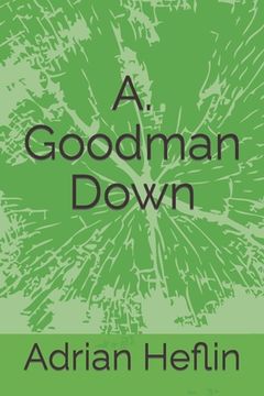 portada A. Goodman Down (en Inglés)