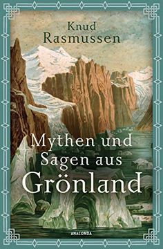 portada Mythen und Sagen aus Grönland (en Alemán)