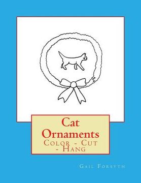 portada Cat Ornaments: Color - Cut - Hang (in English)