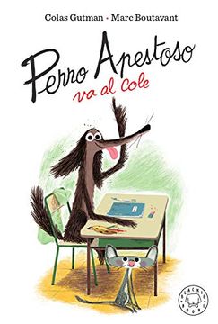 portada Perro Apestoso va al Cole (in Spanish)