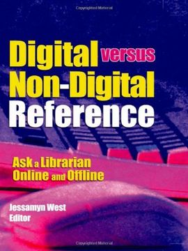portada Digital versus Non-Digital Reference: Ask a Librarian Online and Offline